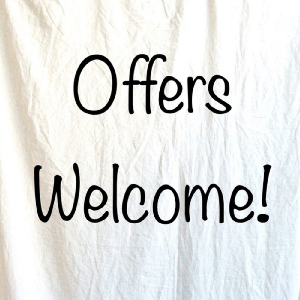 I welcome offers